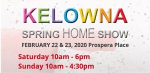 Kelowna Spring Home Show 2020