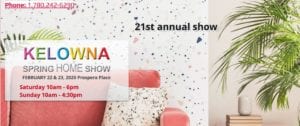 Kelowna Spring Home Show 2020